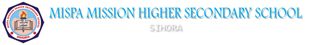 Mispa Mission Higher Secondary School, Sihora